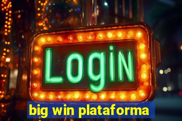 big win plataforma